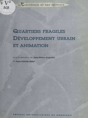 cover image of Quartiers fragiles, développement urbain et animation